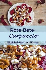 Rote Bete Carpaccio Mit Schafskase Und Karamellisierten Walnussen Rote Bete Carpaccio Rezepte Rote Bete