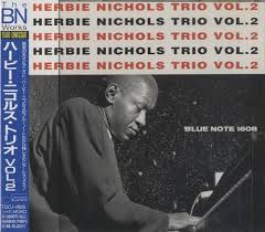 Herbie Nichols Herbie Nichols Trio Vol ...