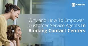 The online bank has long been recognized for its killer customer service and for good reason. Why And How To Empower Customer Service Agents In Banking Contact Centers Ameyo