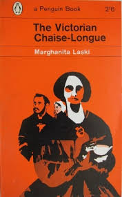 Maybe you would like to learn more about one of these? The Victorian Chaise Longue By Marghanita Laski