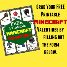 My boys have been big into minecraft for a few years. Free Printable Minecraft Valentines Kids Will Really Love