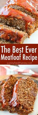Bacon Wrapped Meatloaf Recipe Recipes The Best Ever Meatloaf Recipe Food