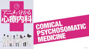 Watch Comical Psychosomatic Medicine - Crunchyroll