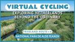 Virtual Cycling in the Netherlands | National Park De Alde ... - YouTube