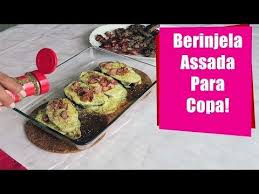 Berinjela Assada Low Carb Petiscos Para A Copa Canal Da Joaninha Youtube Berinjela Assada Ideias Petiscos