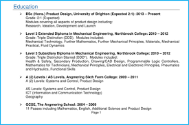 Mechanical engineer is the person who has a degree or diploma in mechanical engineering. 9 Graduate Cv Examples Step By Step Guide Get Noticed