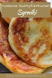 Syrniki Einfaches Rezept Fur Leckere Russische Quarkpfannkuchen Rezept Quarkpfannkuchen Rezepte Einfacher Nachtisch