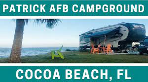 Camp near world famous cocoa beach! Campground Review Patrick Afb Near Cocoa Beach Florida Youtube
