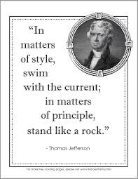 Download and print these thomas jefferson coloring pages for free. Thomas Jefferson Quote Matters Of Principle Flanders Family Homelife