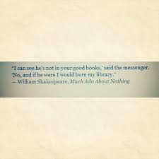     54 Lots of fuss about nothing Ideas Bard Shakespeare Shakespeare Quotes