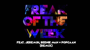 Freak of the week is a english album released on sep 2012. Krept Konan Freak Of The Week Remix Feat Jeremih Beenie Man Popcaan Youtube