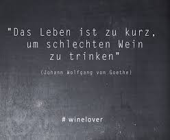 Goethe Winequote Winezitat Wein Spruche Philosophie Von Goethe
