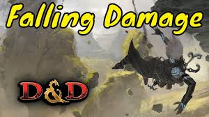 463 2.0 when you fall more than 5 feet, you take bludgeoning damage equal to half the distance you fell when you if you take any damage from a fall, you land prone. Falling Damage For Dungeons Dragons 5e Youtube