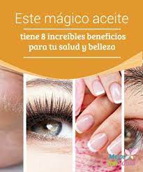 El Aceite De Ricino Tiene 5 Beneficios Para Tu Salud Y Belleza Mejor Con Salud Salud Y Belleza Trucos Naturales De Belleza Tip De Belleza