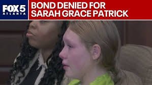 Bond denied for Sarah Grace Patrick