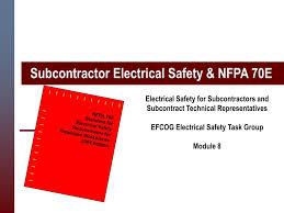 Ppt Subcontractor Electrical Safety Nfpa 70e Powerpoint