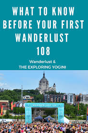 108 What To Know Before You Go Yoga Festival Wanderlust Yogini