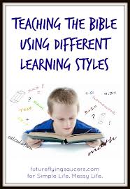 Teaching The Bible Using Different Learning Styles Steadfast Family Bible Study For Kids Bible Teaching Ideas Learning Styles