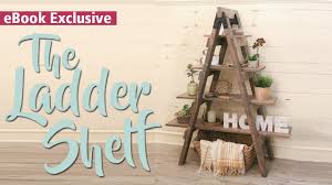 Fulham ladder shelving unit 1900x1200mm. Diy Ladder Shelf 3 Tool Ebook Youtube