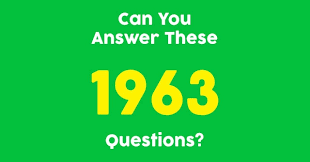 Perhaps it was the unique r. Can You Answer These 1963 Questions Quizpug