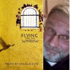 Flying for the Window by Charles Coté