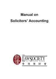 10 rule 3 of the solicitors' account rules 1990. Law Society Of Hong Kong Manual On Solicitors Accounting
