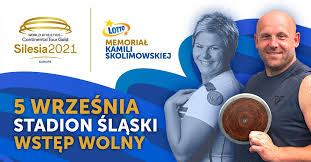 Zarówno jej bliższa jak i dalsza . Chorzow Lotto Silesia Memorial Kamili Skolimowskiej 5 Wrzesnia Iknw Iknurow Pl