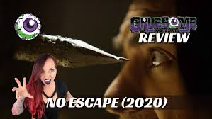 NO ESCAPE (2020, Follow Me) - A Gruesome Review - Gruesome Magazine