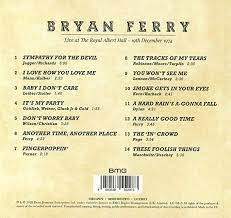 Listen to live at the royal albert hall 2020 by bryan ferry on apple music. I Don T Hear A Single Bryan Ferry Live At The Albert Hall 1974 Ian Rushbury