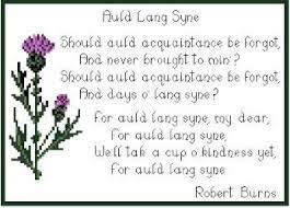 From Auld Lang Sine Robert Burns Auld Lang Syne Scottish Quotes Auld