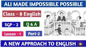Ezydurian shah alam, section 22 time: Ali Made Impossible Possible 8th Class English Sgp 2 Question Answer A New Approach To English Youtube