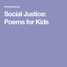 Social Justice Poems For Kids Social Justice Poems Justice