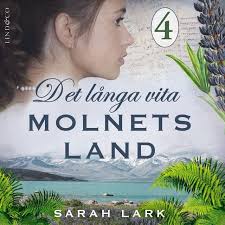Det långa vita molnets land: Del 4
