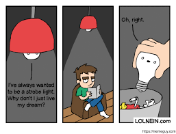 Live Your Dream Meme Guy