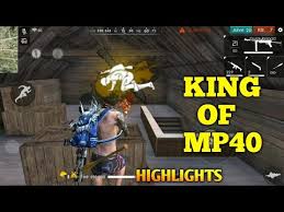Free fire is the ultimate survival shooter game available on mobile. Free Fire King Of Mp40 Gameplay Highlights Youtube