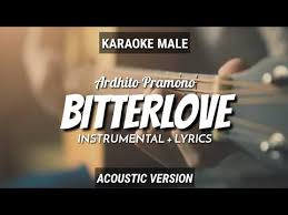 Aug 23, 2019 · 'bitterlove' menjadi ost mini web series berjudul 'bittersweet' di tahun 2016. Bitterlove Ardhito Pramono Instrumental Lyrics By Ruang Acoustic Karaoke Male Youtube