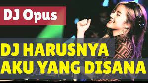 We did not find results for: Dj Harusnya Aku Yang Disana Remix Terbaru Original 2019 Youtube