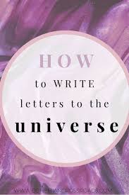 The goal of the letter is to explain Writing Letters To The Universe To Manifest Manifestation Manifestation Journal Manifestation Affirmations