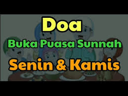 Doa Buka Puasa Sunnah Senin Kamis Sesuai Sunnah Youtube