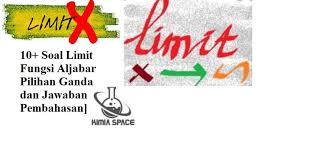 Berikut Ini Kami Telah Merangkum Contoh Soal Limit Fungsi Aljabar Beserta Penyelesaiannya Untuk Siswa Dari Berbagai Penerbit Buku Yang Buku Belajar Pendidikan