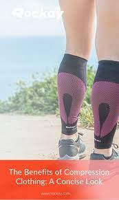 The Benefits Of Compression Clothing Infographic Rockay Compression Clothing Compression Clothing Benefits Compression Calf Sleeves