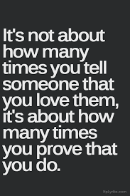 Tell them what you appreciate about them or tell others what you appreciate about your s.o. Prove It Actions Speak Louder Than Words Inspirational Quotes Quotes