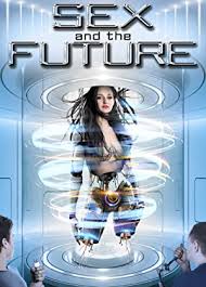 Feature film version of the 2017 short film. Download Free Sex And The Future Viu Free