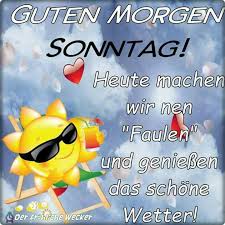 Pin Von Bettina Schulz Auf Sonntagsspruche Guten Morgen Lustig Guten Morgen Guten Morgen Sonntag