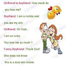 Keep it in mind for when you want to whisk her away. Love Jokes In English For Girlfriend