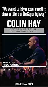 In episode #13, Colin and the band perform “Agatha Bell”, another track  from his latest album, “Now And The Evermore”! #ColinHay #SongAWeek  #livemusic, Enjoy the performance and check back for ...