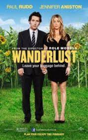 Want To See This Wanderlust Movie Funny Movies Comedy Movies
