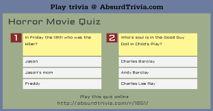Children learn about different topics, from science to geography to arts, all by means of interesting questions. Horror Movie Quiz