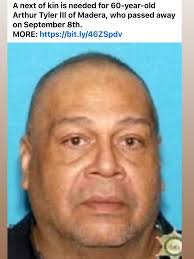 Family of Madera Man Arthur Tyler III Seeks Next of Kin