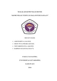 Pembuatan makalah ini juga bertujuan untuk menyelesaikan tugas kelompok mata kuliah komunikasi bisnis. Makalah Komunikasi Bisnis Komunikasi Tertulis